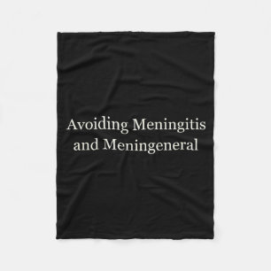 Meningitis vermeiden Meningeneral Lustig Sarkastis Fleecedecke