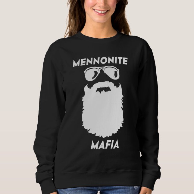 MENNONITE MAFIA  Beard Christian Jesus Bible Humor Sweatshirt (Vorderseite)