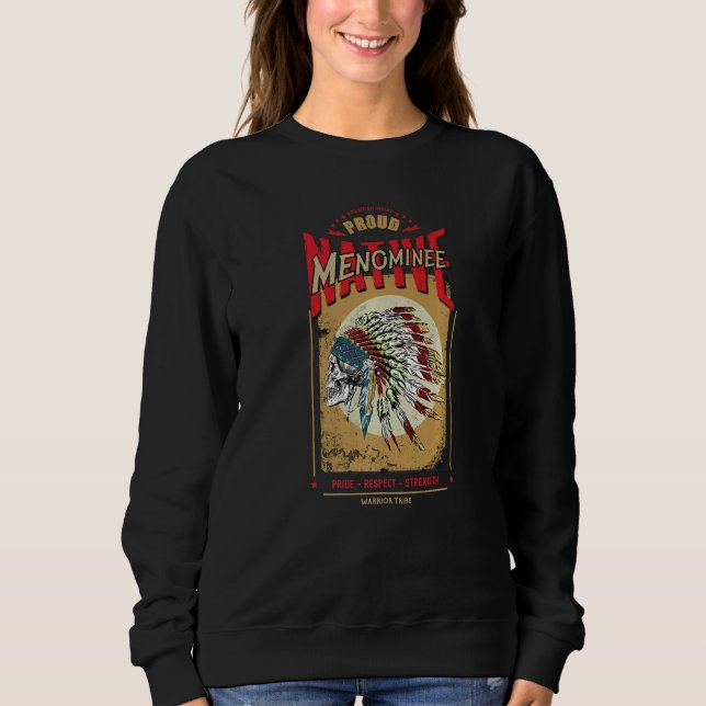 Menominee Indianischer Krieger Stamm Pro Sweatshirt (Vorderseite)