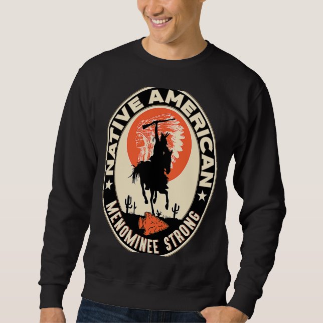 Menominee Stamm Native Amerikanische Ureinwohner P Sweatshirt (Vorderseite)