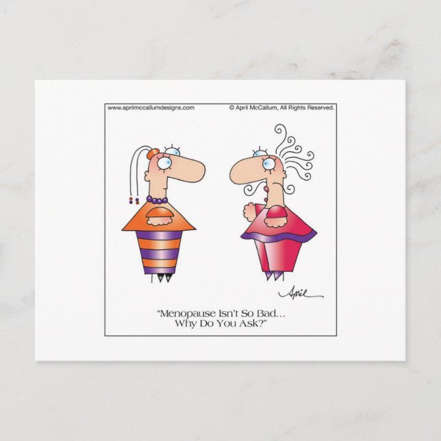 MENOPAUSE Cartoon Postcard bis April McCallum Postkarte (Vorderseite)