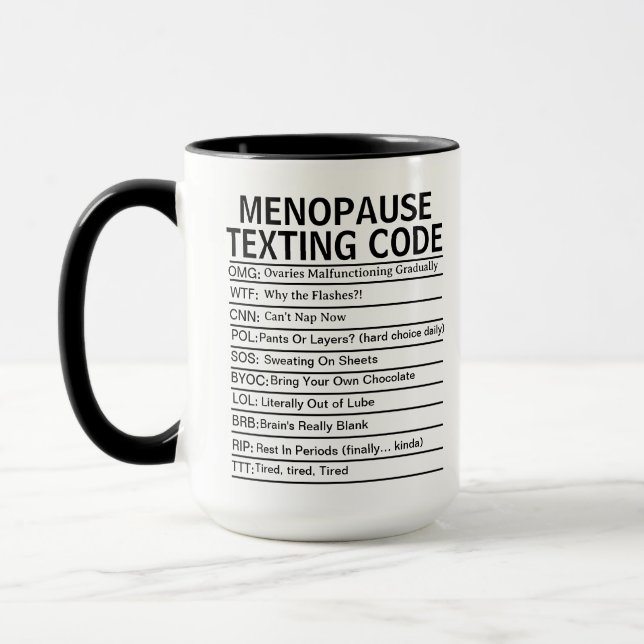 Menopause-Textcode, lustiges Perimenopause-Geschen Tasse (Links)