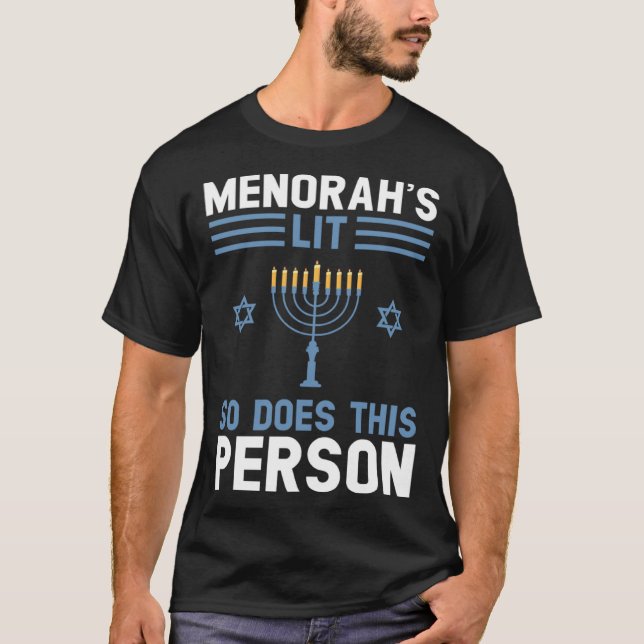 menorah's lit so does this person Festival T-Shirt (Vorderseite)