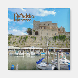 Menorca Hafen Ciutadella Souvenir Magnet
