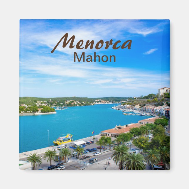 Menorca Mahon Port Magnet (Vorne)