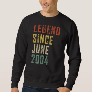 Mens 18 Jahre alt Legend Seit Juni 2004 18. Geburt Sweatshirt