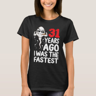 Mens 31. Geburtstagskleid vor 31 Jahren war ich da T-Shirt