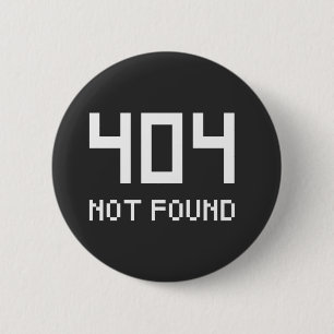 Men's 404 hat kein Geek-Button-Abzeichen gefunden Button