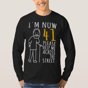 Mens 41. Geburtstag für ihn bin ich jetzt 41 Jahre T-Shirt