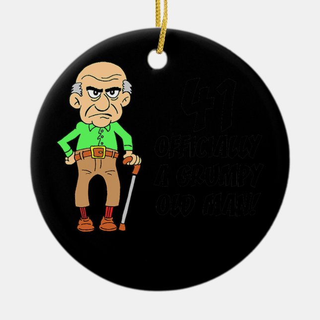 Mens 41 Offiziell mürrisch alter Mann über dem Hüg Keramik Ornament (Vorne)