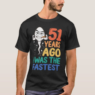 Mens 51. Geburtstagskleid vor 51 Jahren war ich da T-Shirt