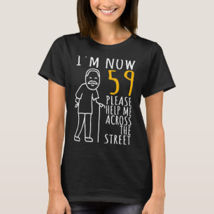 Mens 59. Geburtstag für ihn bin ich jetzt 59 Jahre T-Shirt