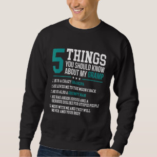 Mens 5 Dinge, die Sie über meinen Gramp Gran wisse Sweatshirt