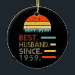 Mens 63. Hochzeitstag für ihn Beste Keramik Ornament<br><div class="desc">Mens 63. Hochzeit Jahrestag für sein Bestes Ehemann seit 1959 Geschenk. Perfektes Geschenk für Ihren Vater,  Mama,  Papa,  Männer,  Frauen,  Freunde und Familienmitglieder am Erntedank Tag,  Weihnachten,  Muttertag,  Vatertag,  4. Juli,  1776 Unabhängiger Tag,  Veteranen Tag,  Halloween,  Patrick's Day</div>