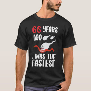 Mens 66. Geburtstagskleid vor 66 Jahren war ich da T-Shirt