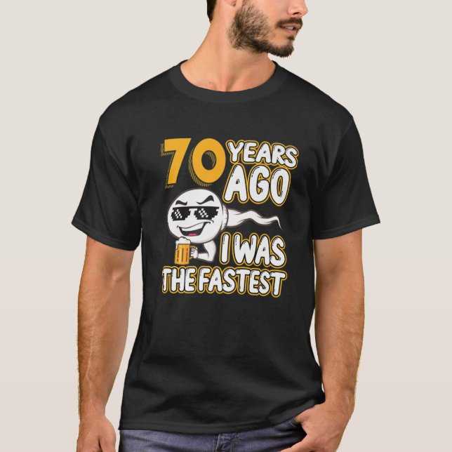 Mens 70Th Birthday Gag Sperm 70 Years Ago I Was Th T-Shirt (Vorderseite)