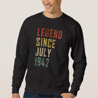 Mens 80 Jahre alte Legende seit Juli 1942 80. Gebu Sweatshirt