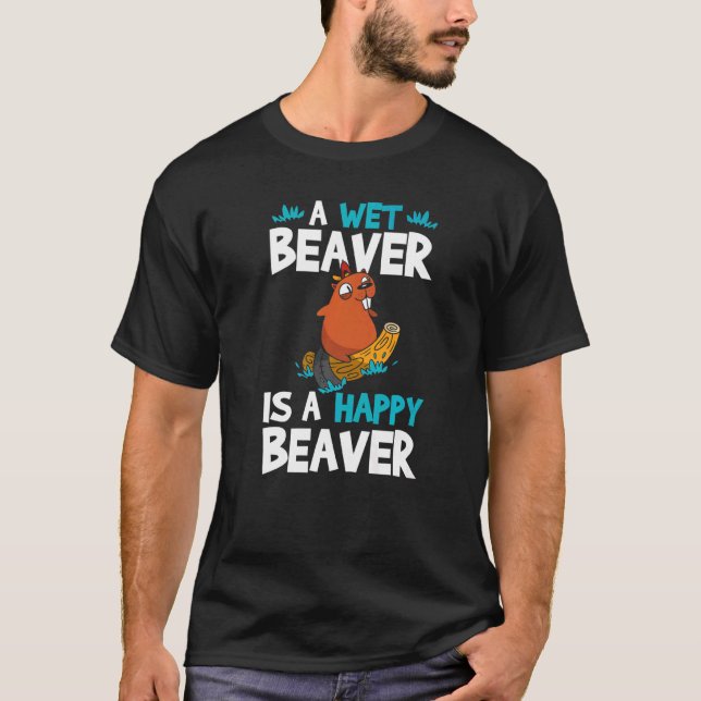 Mens a Night Beaver ist ein glücklicher Biber T-Shirt (Vorderseite)