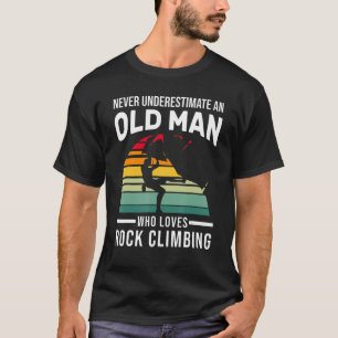 Mens a Old Man Liebe Rock Climbing Rock Climb T-Shirt