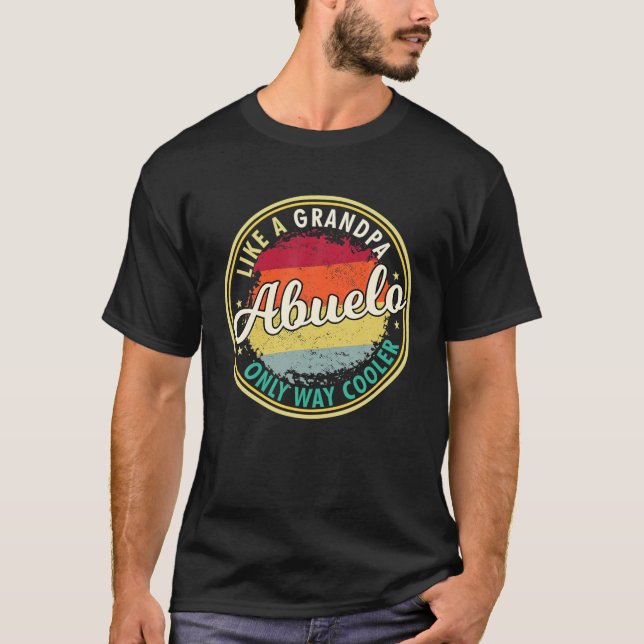 Mens Abuelo wie ein Opa nur viel Cooler Großvater T-Shirt (Vorderseite)