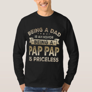 Mens als VATER zu sein ist ein HONOR, ein PAP PAP  T-Shirt