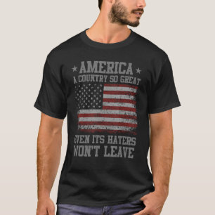 Mens America a country so Great Sogar seine Hasser T-Shirt