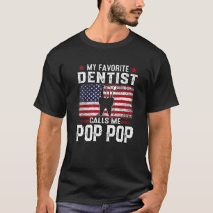 Mens American Flag Mein Lieblingszahnarzt nennt mi T-Shirt
