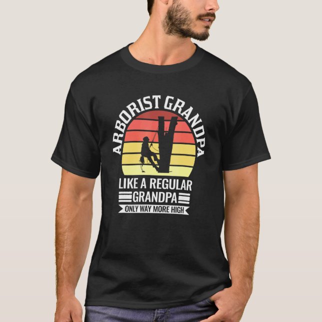 Mens Arborist Grandpa Like A Regular Only Arborist T-Shirt (Vorderseite)