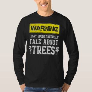 Mens Arborist spricht über Bäume Lumberjack 1 T-Shirt