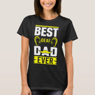 Mens ASL Best Deaf Vater je Gebärdensprache Deaf A T-Shirt