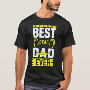 Mens ASL Best Deaf Vater je Gebärdensprache Deaf A T-Shirt