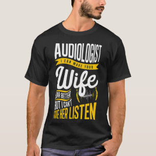 Mens Audiologe Ehefrau Doktor der Audiologie Au co T-Shirt