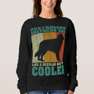 Mens Australian Shepherd Vater wie ein regelmäßige Sweatshirt