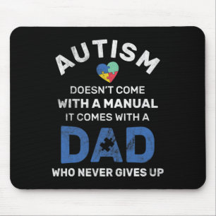 Mens Autism Dad Never Gives Up Autism Awareness Mousepad