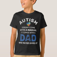Mens Autism Dad Never Gives Up Autism Awareness