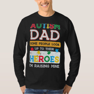 Mens Autism Vater Heroes Im Raise meiner Aufmerksa T-Shirt