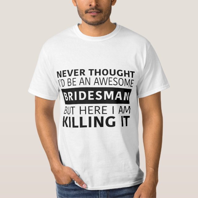 Mens Awesome Bridesman  T-Shirt (Vorderseite)