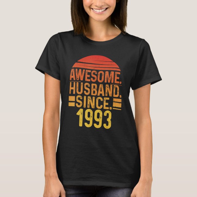 Mens Awesome Husband since 1993 Wedding Anniversar T-Shirt (Vorderseite)