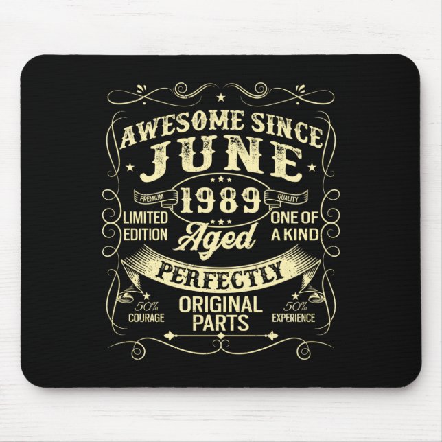 Mens Awesome seit Juni 1989 Geburtsjahr Mousepad (Vorne)
