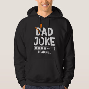 Mens Bad Vater Joke Loading Bad Vater Witze 1 Hoodie