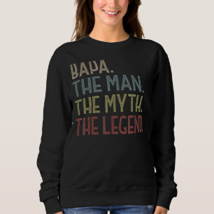 Mens Bapa Man Myth Legend für Männer Großväter Sweatshirt