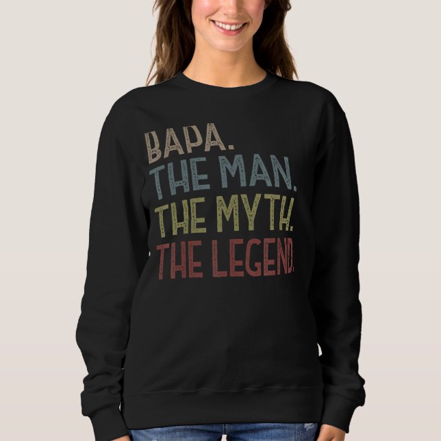 Mens Bapa Man Myth Legend für Männer Großväter Sweatshirt (Vorderseite)