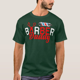 Mens Barber Daddy Hair Stylist Vatertag Haar T-Shirt