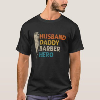 Mens Barber Husband Daddy Hero Retro Vatertag T-Shirt