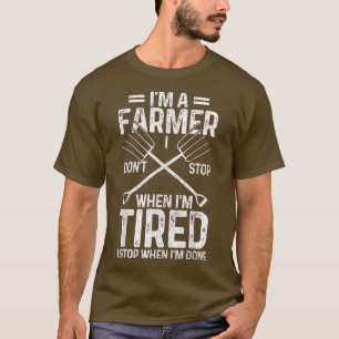 Mens-Bauer stoppen nicht, wenn müde anhält, wenn F T-Shirt
