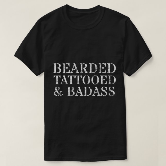 Mens Bearded Badass Man Tattoo Funny Bear T-Shirt (Design vorne)
