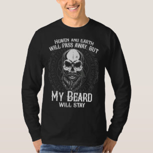Mens Bearded Man Mein Bart Bleibe T-Shirt