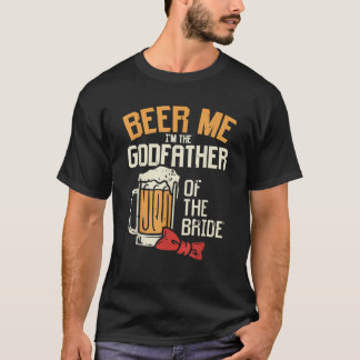 Mens Beer Me Godvater von Braut Wedding Party Rehe T-Shirt