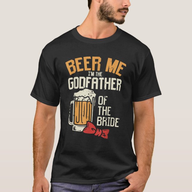 Mens Beer Me Godvater von Braut Wedding Party Rehe T-Shirt (Vorderseite)