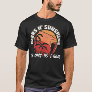 Mens Beers n' Sunshine Die einzige BS, die ich für T-Shirt